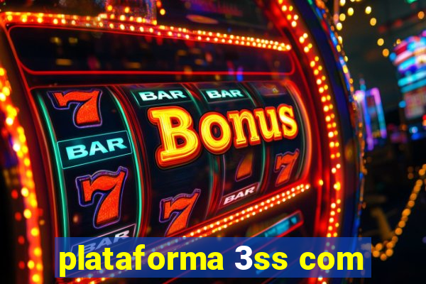 plataforma 3ss com